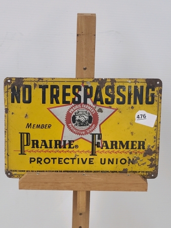 Prairie Farmer No Trespassing Tin Sign