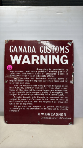 Porcelain Canada Customs Sign