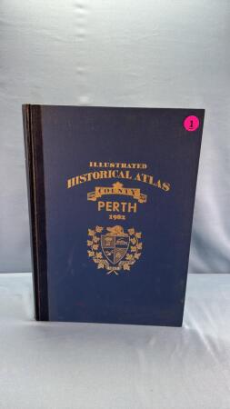 HISTORICAL ATLAS OF PERTH COUNTY 1982
