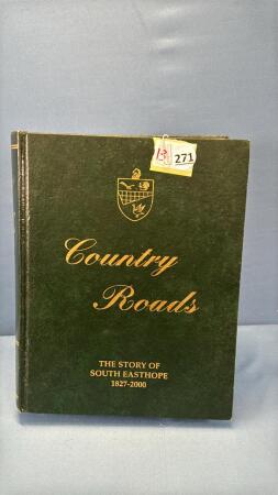 COUNTRY ROADS THE STORY OF SOUTH EASTHOPE BOOK