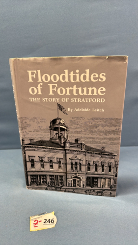 Floodtides of Fortune The Story of Stratford Hard Cover Book