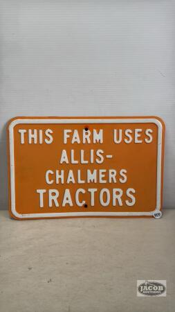 THIS FARM USES ALLIS-CHALMERS TRACTORS SIGN