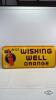 ENAMELED ORIGINAL WISHING WELL SIGN