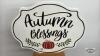 METAL "AUTUMN BLESSINGS" SIGN - 2
