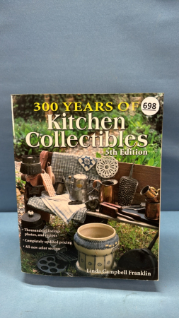 300 Years of Kitchen Collectibles Reference Book