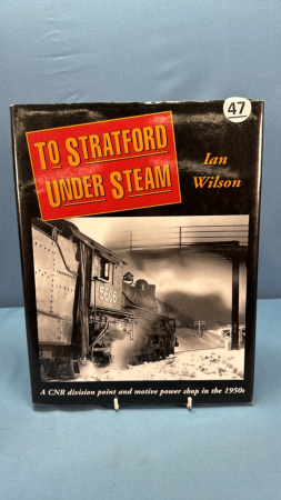 To Stratford Under Steam by Ian Wilson - See Notes