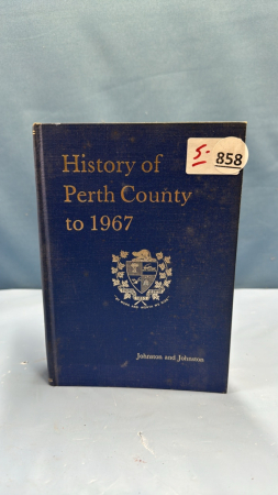 History of Perth County to 1967 by Johnston & Johnston